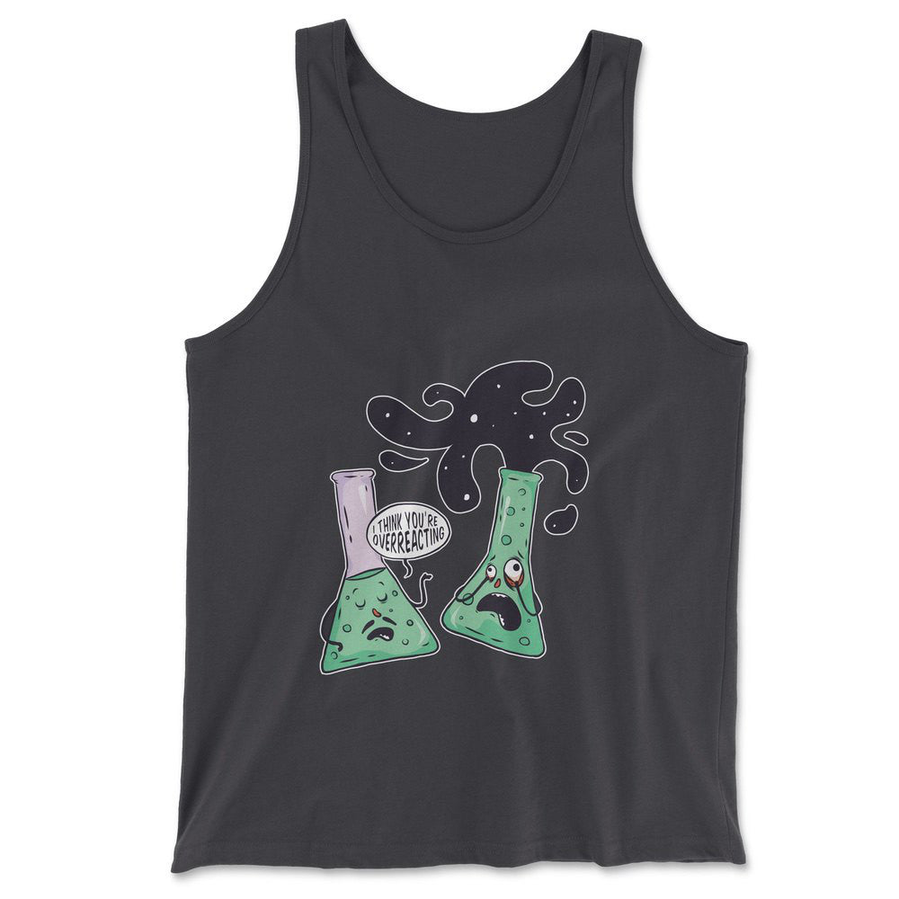 I Think You're Overreacting Men/Unisex Tank in Dark Grey color