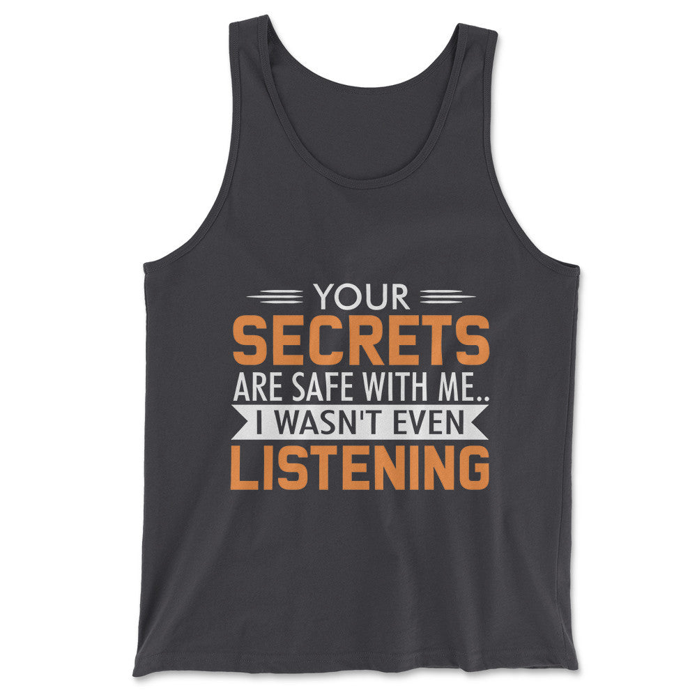 Your Secrets Are Safe With Me Men/Unisex Tank in Dark Grey color