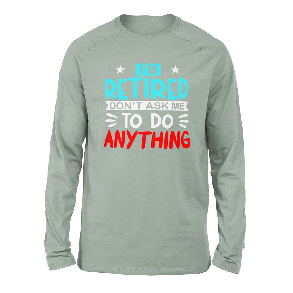 I'm Retired, Don't Ask Me To Do Anything Men/Unisex Drop Shoulder Sweatshirt in Dusty Blue color