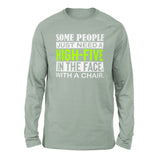 Some People Just Need A High-Five In The Face With A Chair Men/Unisex Drop Shoulder Sweatshirt in Dusty Blue color