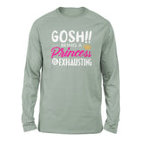 Gosh!! Being A Pricess Is Exhausting Men/Unisex Drop Shoulder Sweatshirt in Dusty Blue color