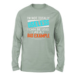 I'm Not Totally Useless, I Can Be Used As A Bad Example Men/Unisex Drop Shoulder Sweatshirt in Dusty Blue color