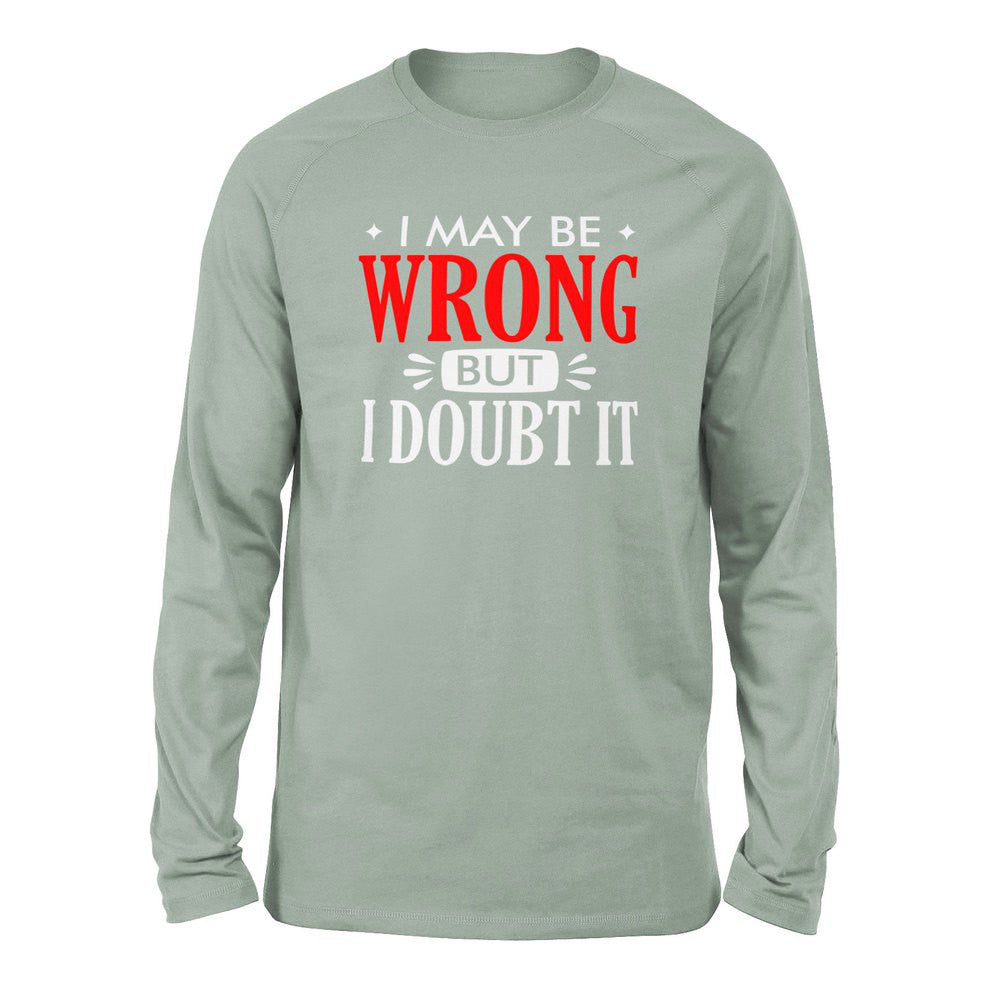 I May Be Wrong, But I Doubt It Men/Unisex Drop Shoulder Sweatshirt in Dusty Blue color