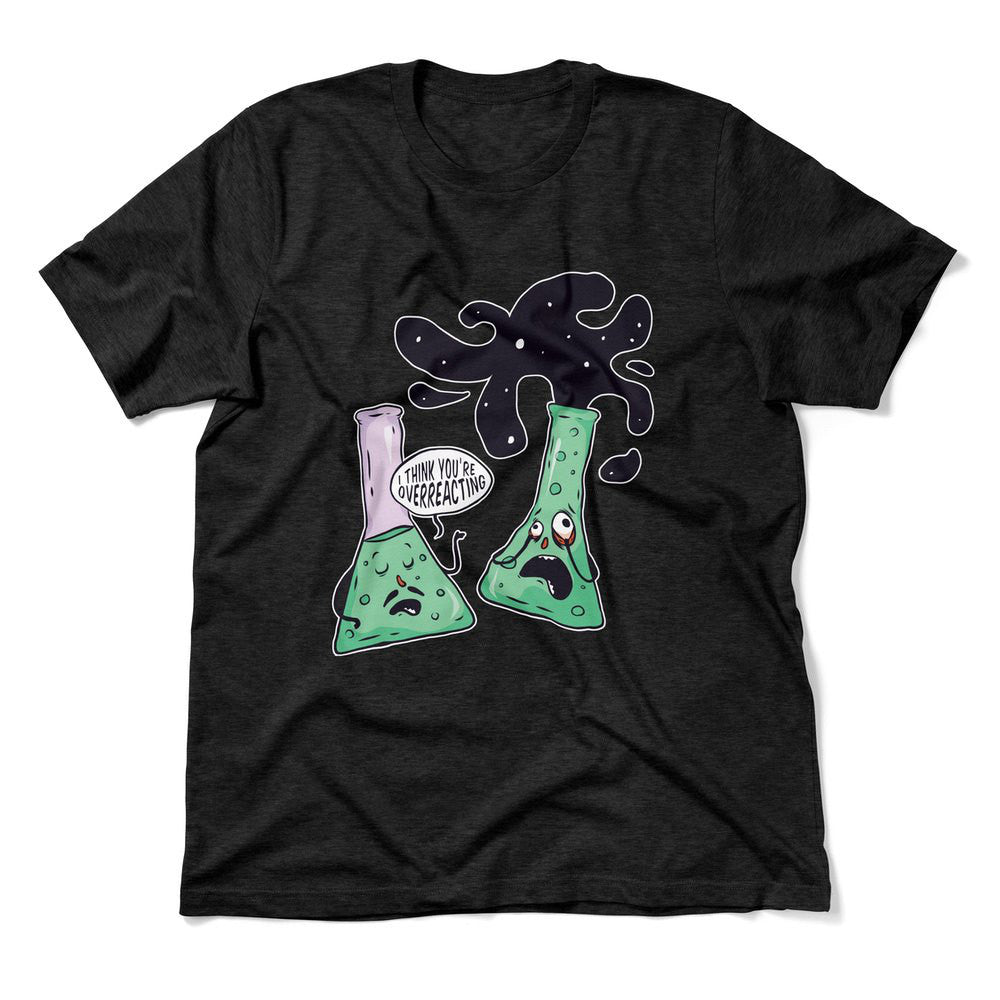 I Think You're Overreacting Men/Unisex T-Shirt in Heather Black color