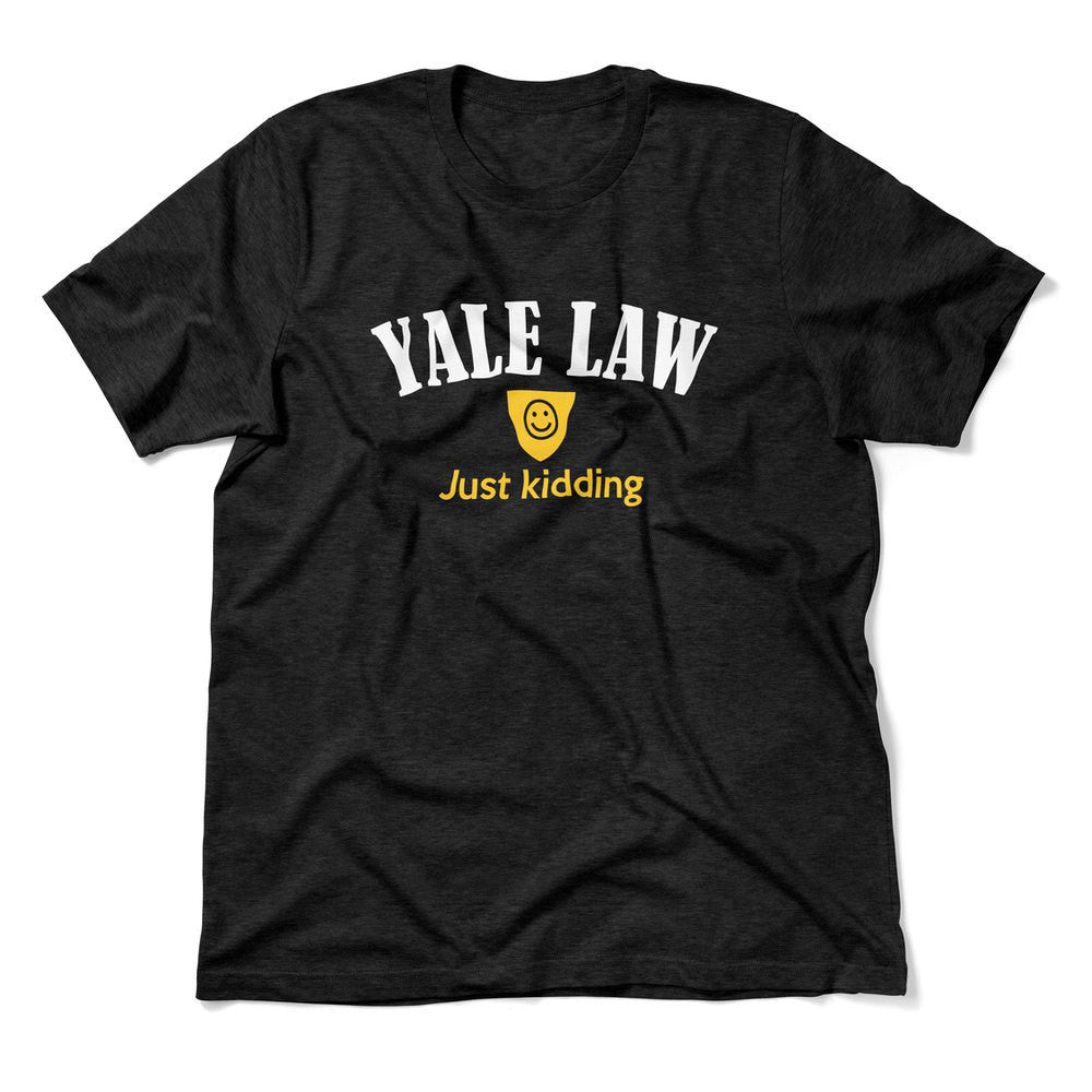 Yale Law, Just Kidding Men/Unisex T-Shirt in Heather Black color