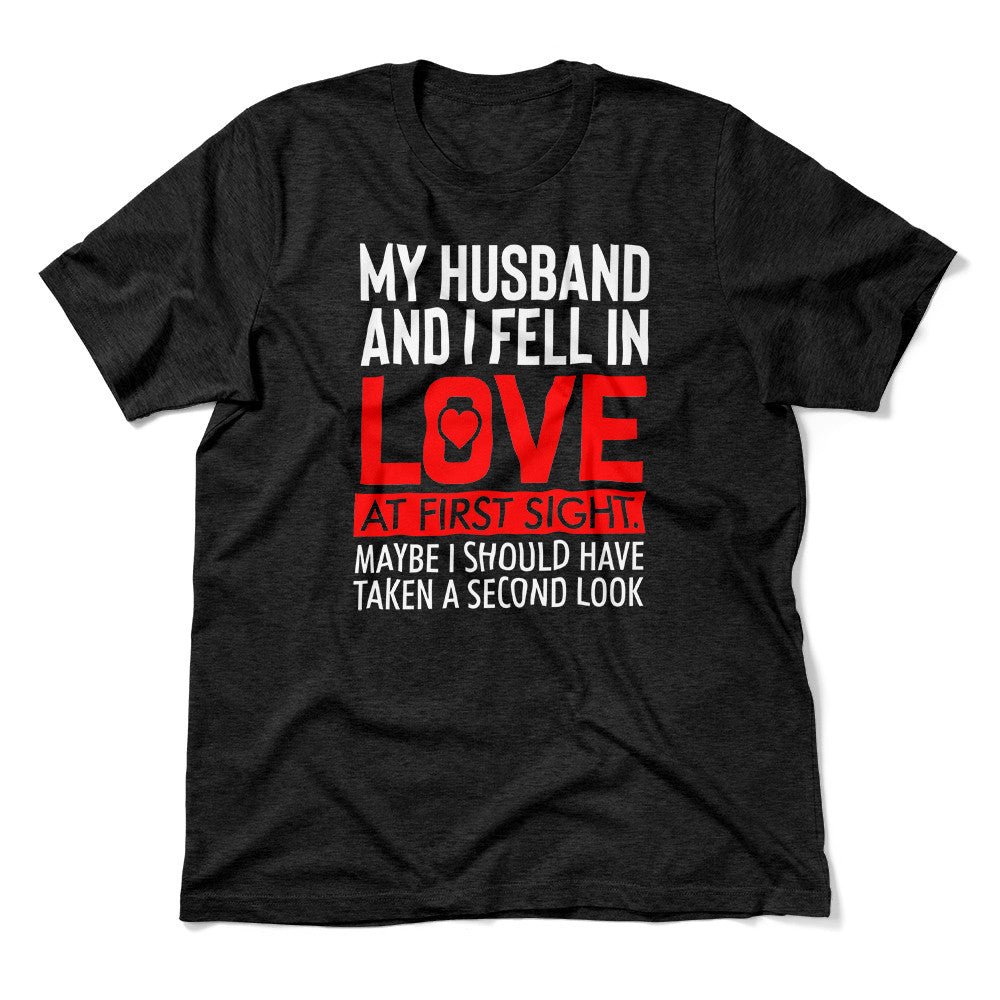 My Husband And I Fell In Love At First Sight Men/Unisex T-Shirt in Heather Black color