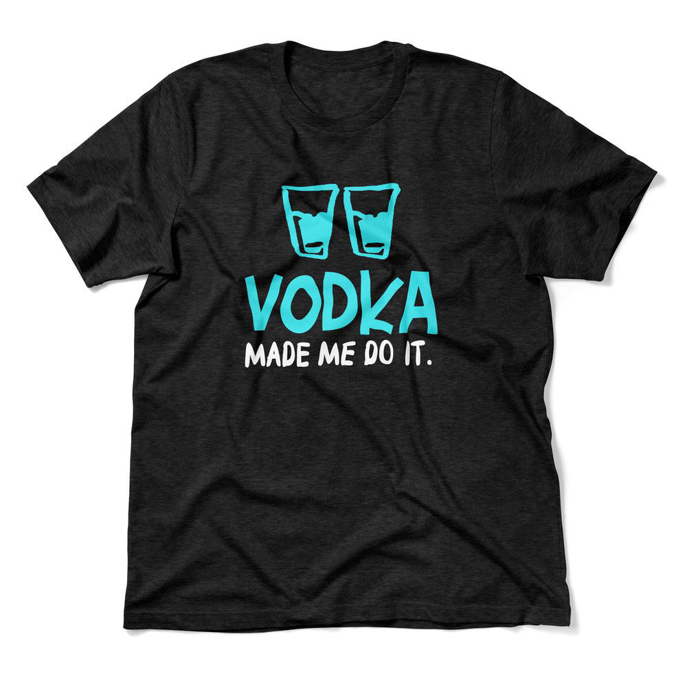 Vodka Made Me Do It Men/Unisex T-Shirt in Heather Black color