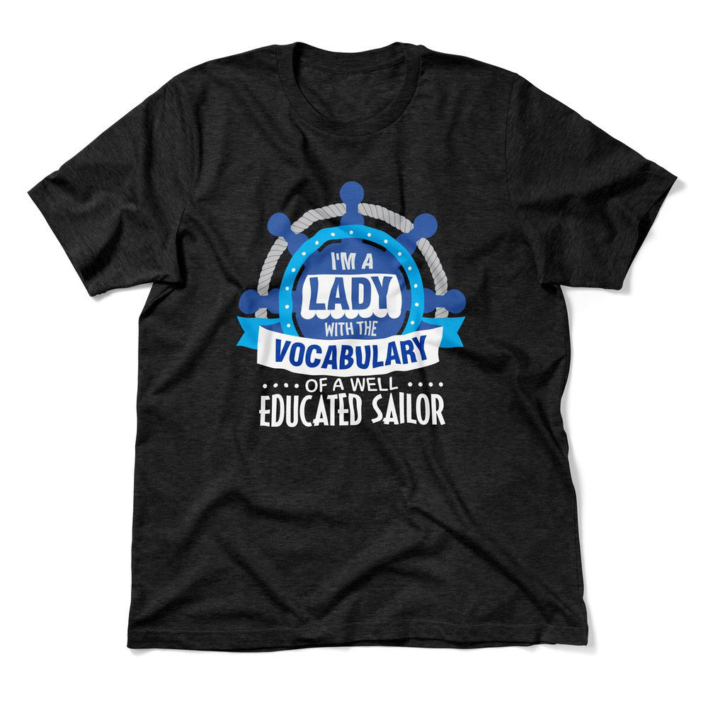 I'm A Lady With A Vocabulary Of A Well Educated Sailor Men/Unisex T-Shirt in Heather Black color