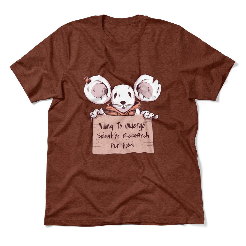 Willing To Undergo Scientific Research For Food Men/Unisex T-Shirt in Heather Clay color
