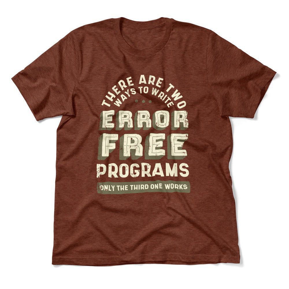 How Many Ways To Write Error Free Programs Men/Unisex T-Shirt in Heather Clay color