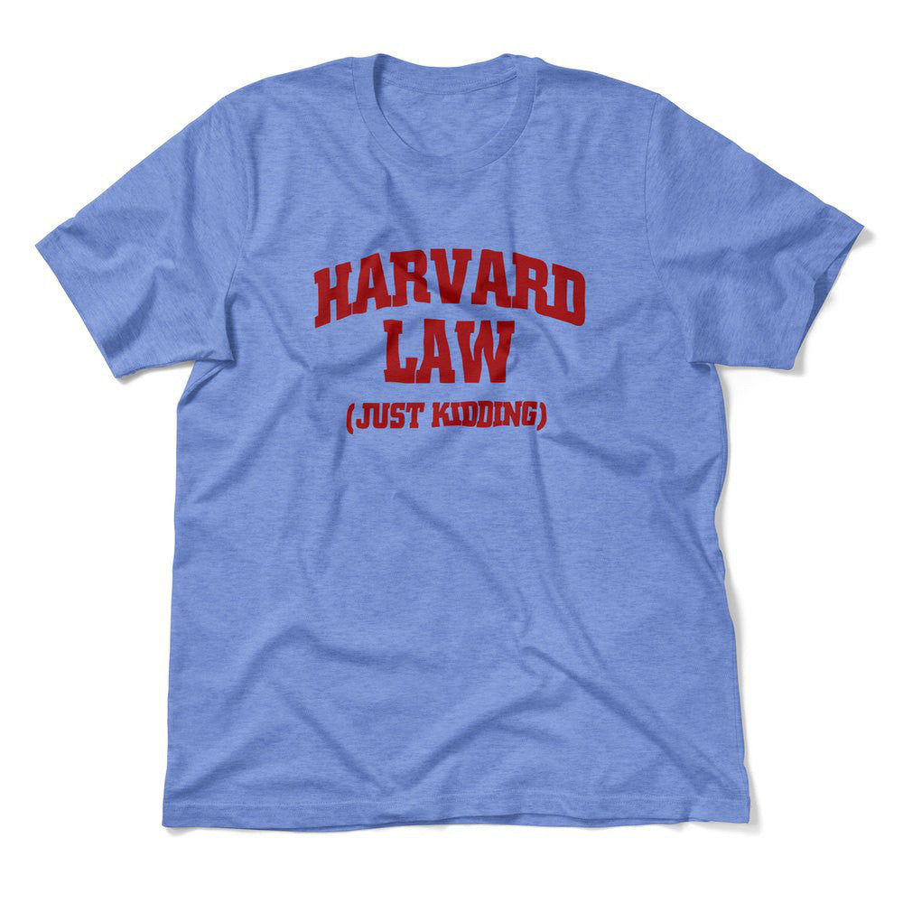 Harvard Law, Just Kidding Men/Unisex T-Shirt in Heather Columbia Blue color