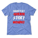 Shortest Horror Story - Monday Men/Unisex T-Shirt in Heather Columbia Blue color