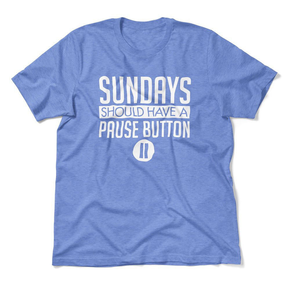 Sundays Should Have A Pause Button Men/Unisex T-Shirt in Heather Columbia Blue color