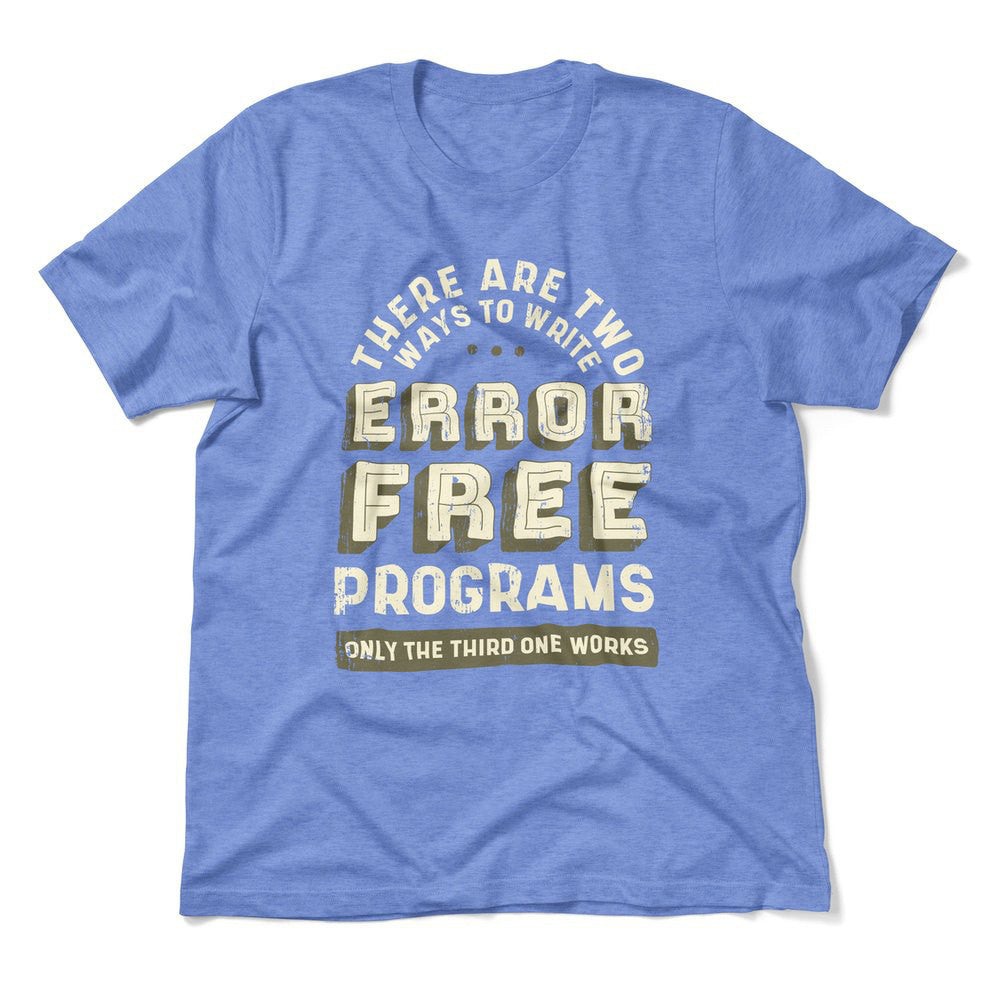 How Many Ways To Write Error Free Programs Men/Unisex T-Shirt in Heather Columbia Blue color