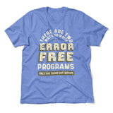 How Many Ways To Write Error Free Programs Men/Unisex T-Shirt in Heather Columbia Blue color