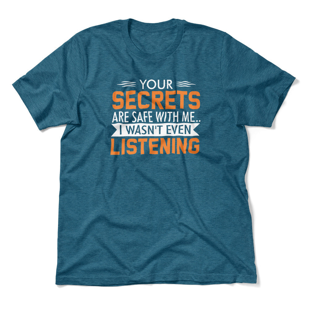Your Secrets Are Safe With Me Men/Unisex T-Shirt in Heather Deep Teal color