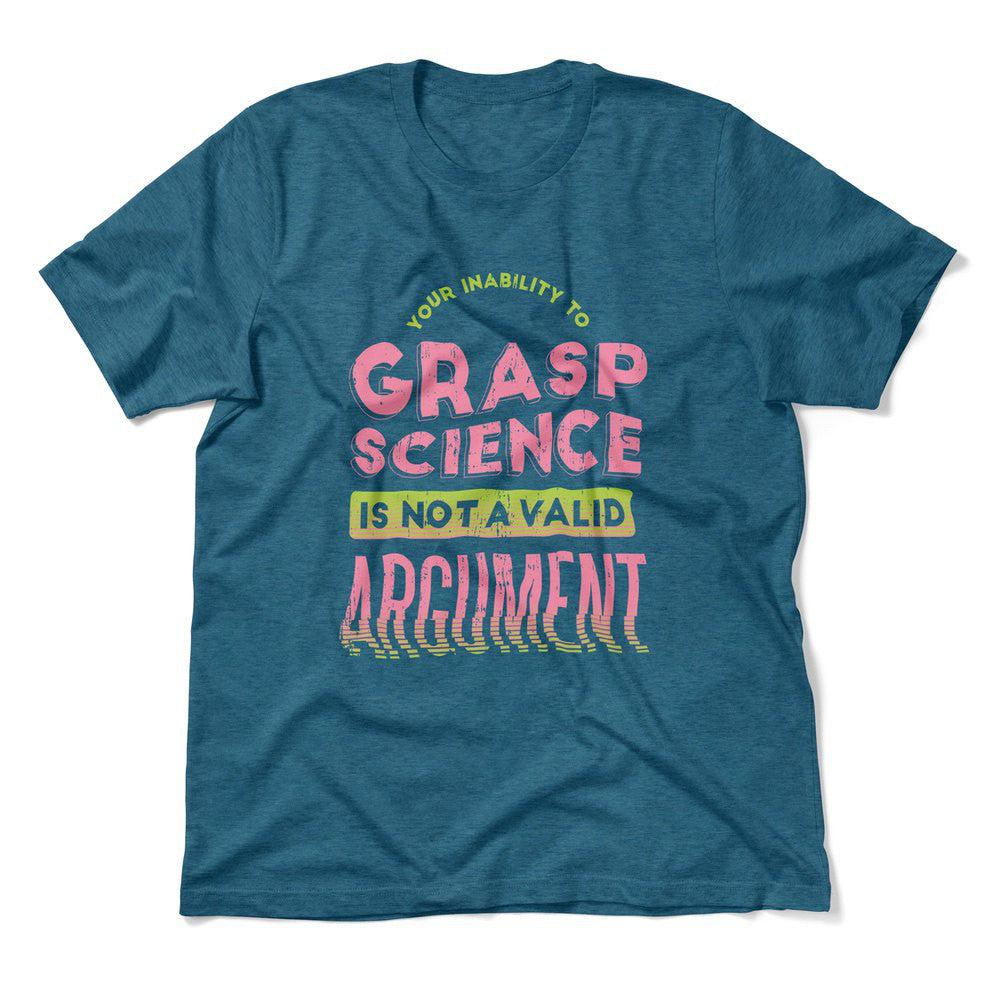 Not A Valid Argument Men/Unisex T-Shirt in Heather Deep Teal color