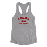 Harvard Law, Just Kidding Womens Racerback Tank