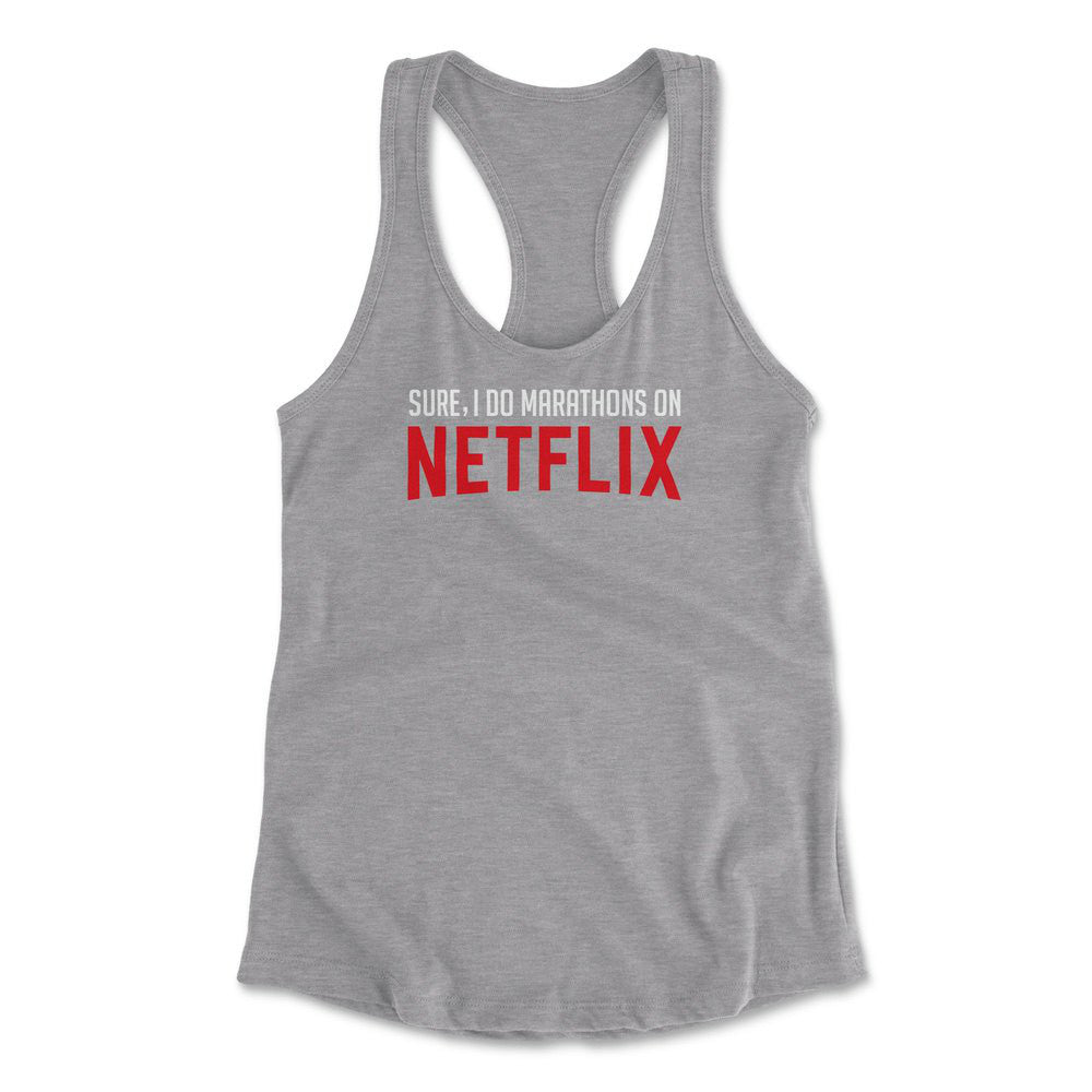 Sure, I Do Marathons On Netflix Womens Racerback Tank in Heather Grey color
