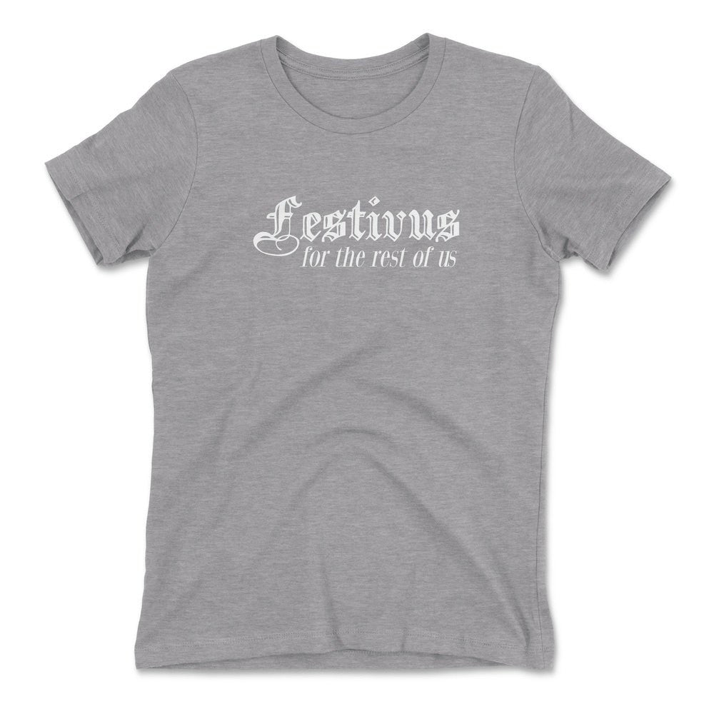 Festivus For The Rest Of Us Womens T-Shirt in Heather Grey color