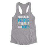4 Out Of 3 People Struggle With Math Womens Racerback Tank in Heather Grey color