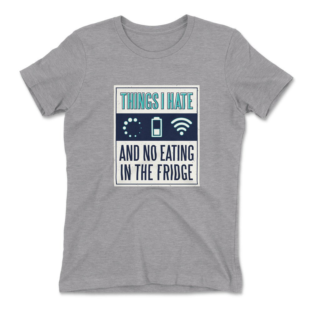 Things I Hate Womens T-Shirt in Heather Grey color