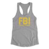 FBI - Female Body Investigator Womens Racerback Tank in Heather Grey color
