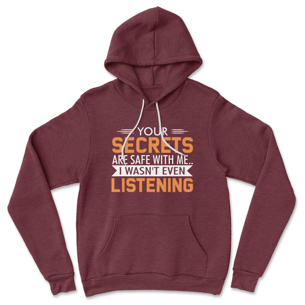 Your Secrets Are Safe With Me Hoodie in Heather Maroon color