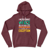 I Never Forget A Face, But In Your Case, I'll Be Glad To Make An Exception Hoodie in Heather Maroon color