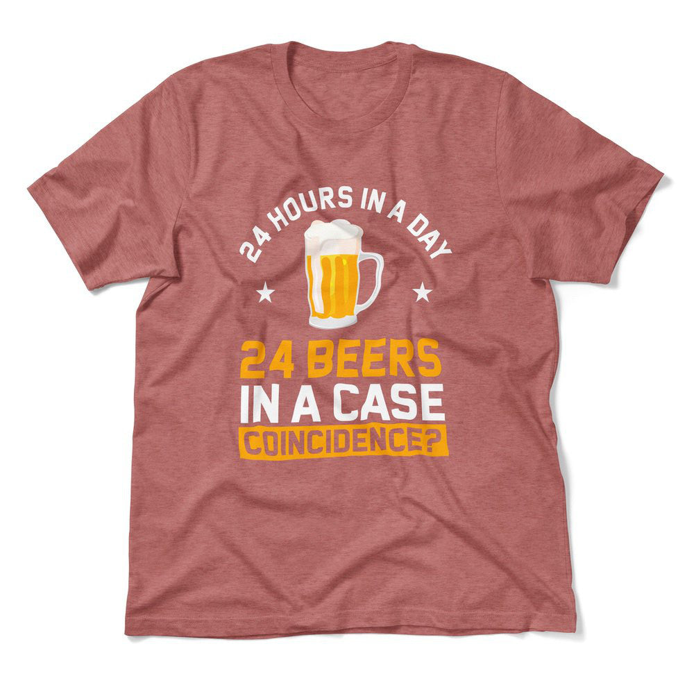 24 Hours In A Day, 24 Beers In A Case. Coincidence Men/Unisex T-Shirt in Heather Mauve color