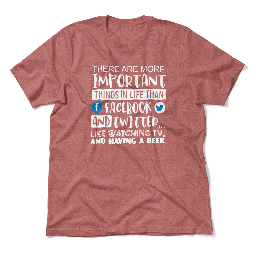 More Important Things In Life Than Fb And Twitter Men/Unisex T-Shirt in Heather Mauve color