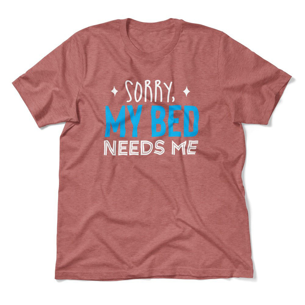 Sorry, My Bed Needs Me Men/Unisex T-Shirt in Heather Mauve color