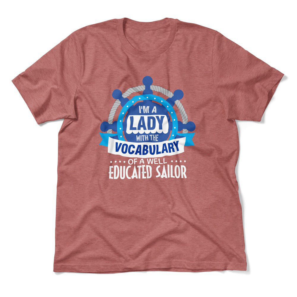 I'm A Lady With A Vocabulary Of A Well Educated Sailor Men/Unisex T-Shirt in Heather Mauve color