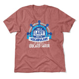 I'm A Lady With A Vocabulary Of A Well Educated Sailor Men/Unisex T-Shirt in Heather Mauve color