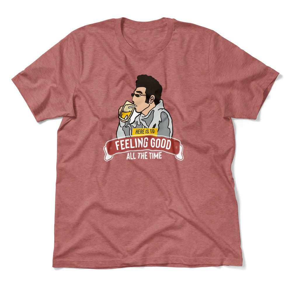 Here Is To Feeling Good All The Time Men/Unisex T-Shirt in Heather Mauve color