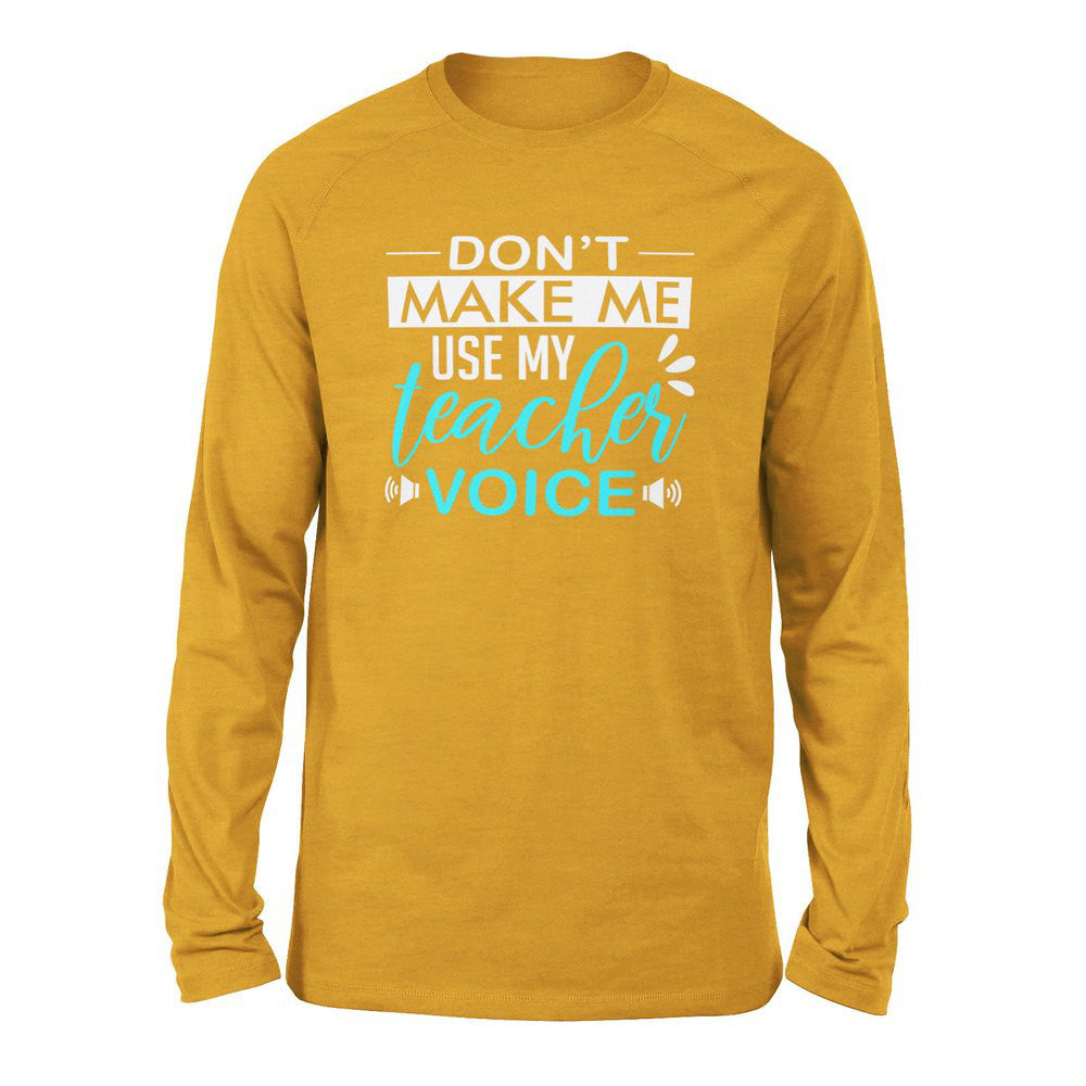 Don't Make Me Use My Teacher Voice Men/Unisex Drop Shoulder Sweatshirt in Heather Mustard color