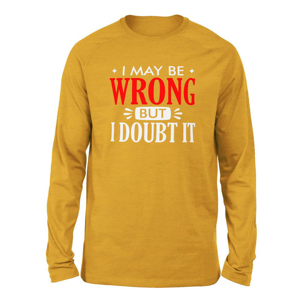 I May Be Wrong, But I Doubt It Men/Unisex Drop Shoulder Sweatshirt in Heather Mustard color