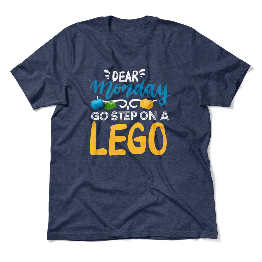 Dear Monday, Go Step On A Lego Men/Unisex T-Shirt in Heather Navy color
