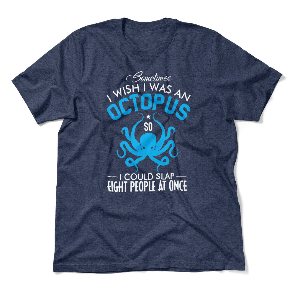 I Wish I Was An Octopus Men/Unisex T-Shirt in Heather Navy color