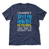My Wife Knows Everything Men/Unisex T-Shirt in Heather Navy color