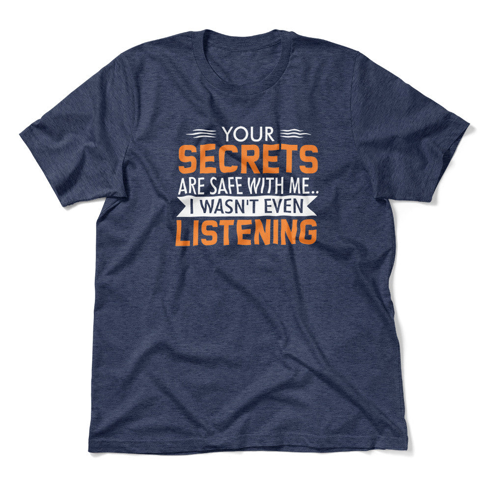 Your Secrets Are Safe With Me Men/Unisex T-Shirt in Heather Navy color