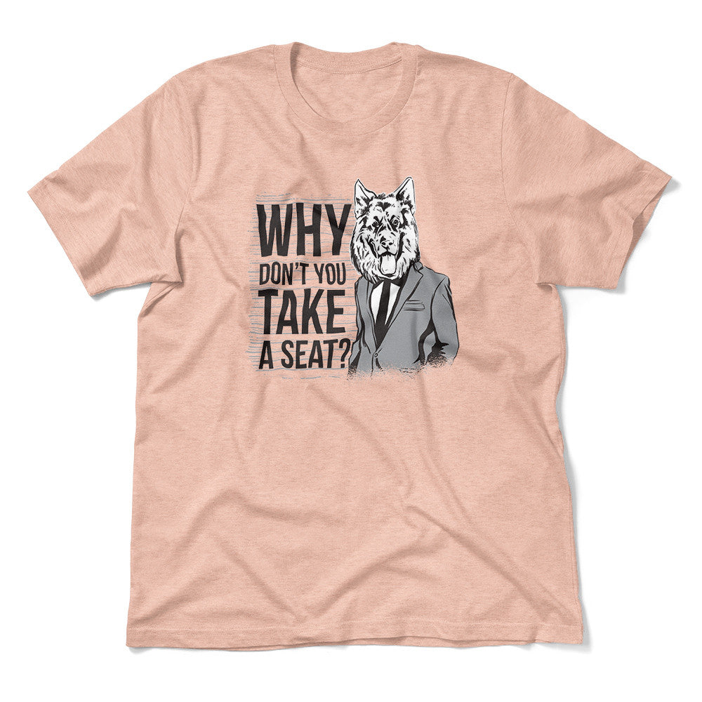 Why Dont You Take A Seat Men/Unisex T-Shirt in Heather Peach color