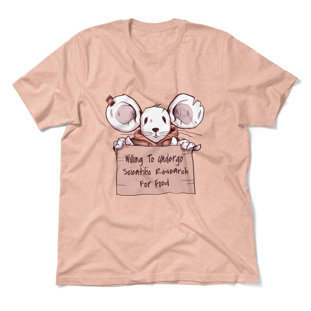 Willing To Undergo Scientific Research For Food Men/Unisex T-Shirt in Heather Peach color