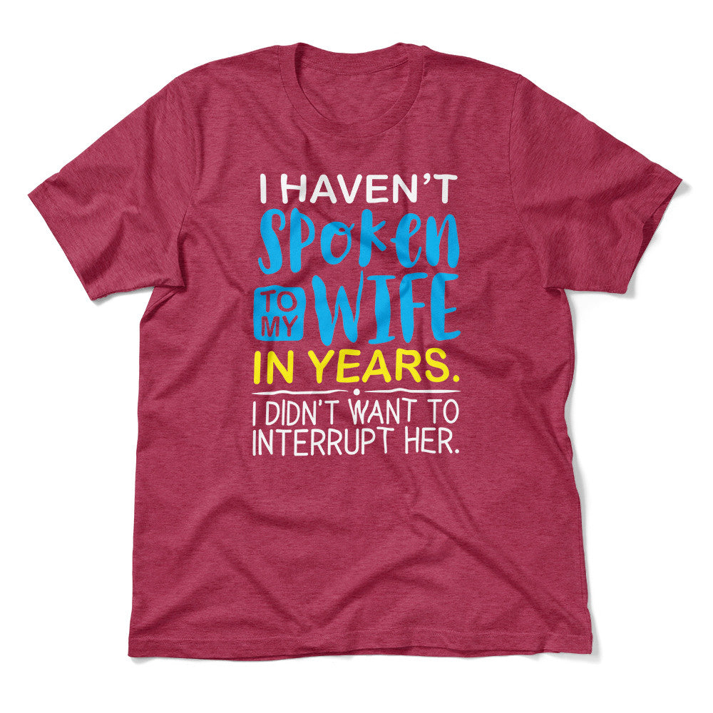 My Wife Knows Everything Men/Unisex T-Shirt in Heather Raspberry color