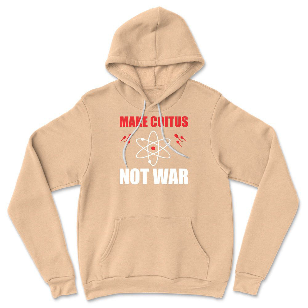 Make Coitus, Not War Hoodie in Heather Sand Dune color