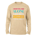 I Never Feel More Alone Than When I'm Trying To Put Sunscreen On My Back Men/Unisex Drop Shoulder Sweatshirt in Heather Sand Dune color