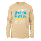My Wife Knows Everything Men/Unisex Drop Shoulder Sweatshirt in Heather Sand Dune color
