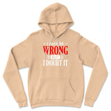 I May Be Wrong, But I Doubt It Hoodie in Heather Sand Dune color