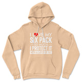 I Love My Six Pack And I Protect It With My Layer Of Fat Hoodie in Heather Sand Dune color