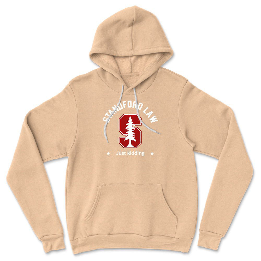 Stanford Law, Just Kidding Hoodie in Heather Sand Dune color